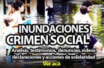Cobertura especial desde Argentina INUNDACIONES: CRIMEN SOCIAL